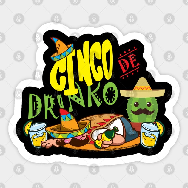 Cinco De Drinko Funny Mens Cinco De Mayo Mexican Party Sticker by pipsmerch